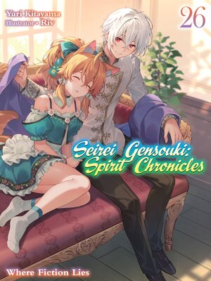 cover image of Seirei Gensouki: Spirit Chronicles, Volume 26